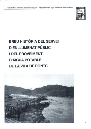 Breu història  del servei d’enllumenat públic i del proveïment d’aigua potable de la Vila de Ponts
